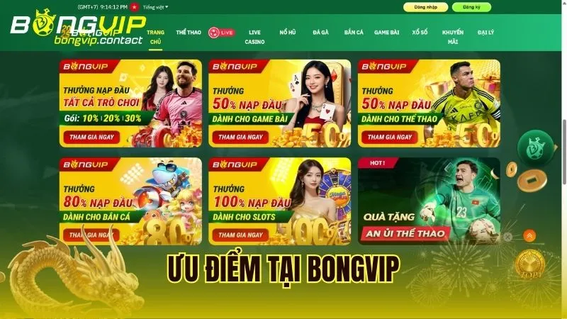 Những điểm mạnh tạo ra trải nghiệm chất lượng cao tại Bongvip