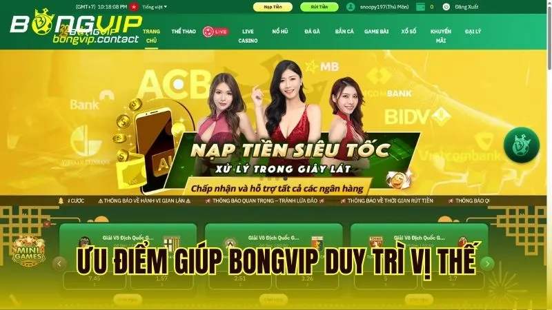 Những điểm mạnh cốt lõi giúp Bongvip giữ vững vị thế trên thị trường